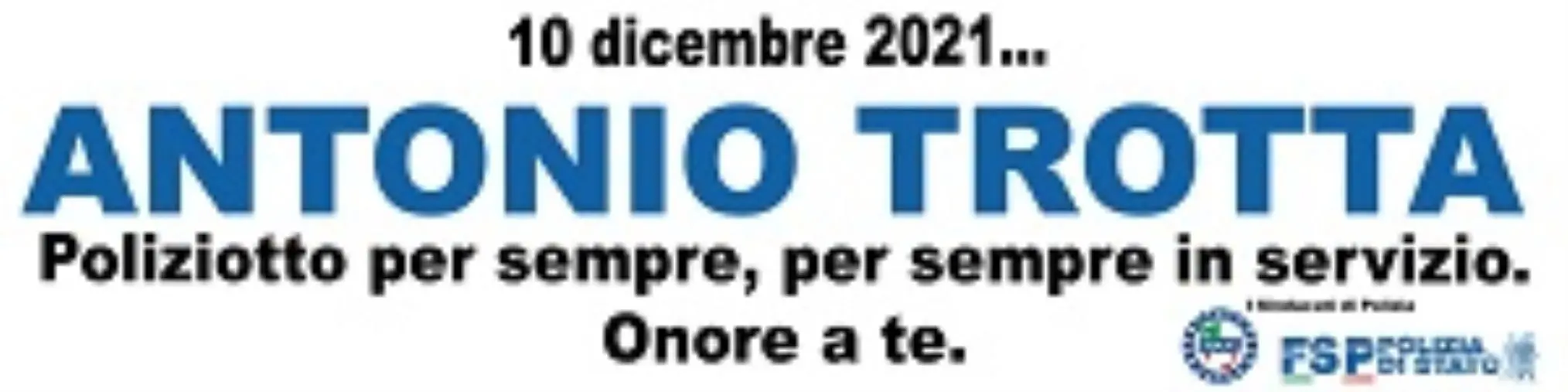 Catanzaro-Foggia, Siulp e Fsp chiedono di poter esporre uno striscione per ricordare il Commissario Trotta images Catanzaro-Foggia, Siulp e Fsp chiedono di poter esporre uno striscione per ricordare il Commissario Trotta