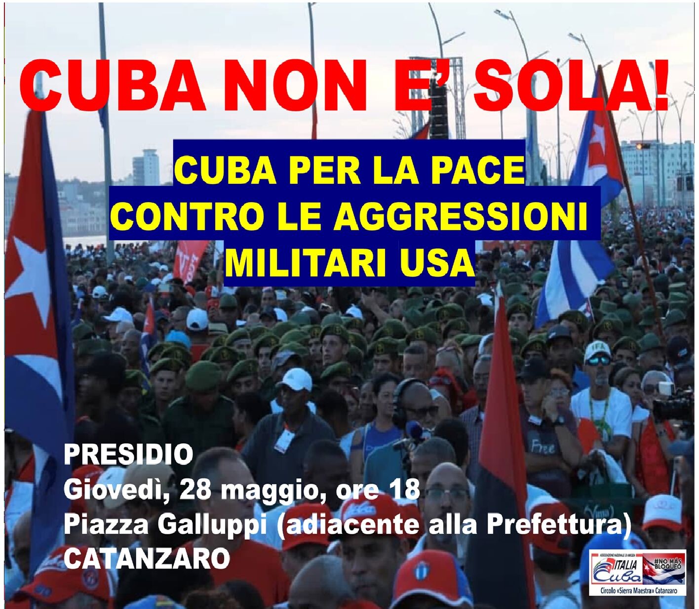 Crisi Cuba, il 28 maggio a Catanzaro presidio per chiedere la fine del blocco images Crisi Cuba, il 28 maggio a Catanzaro presidio per chiedere la fine del blocco