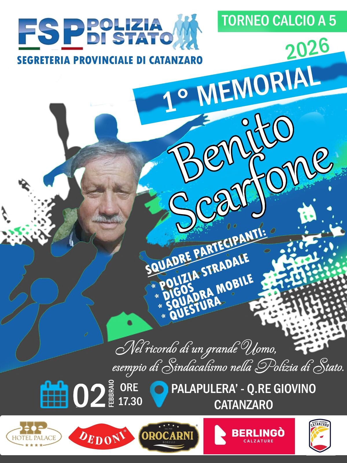 images Lunedì 2 febbraio il 1° Memorial “Benito Scarfone”. Morelli (FSP Polizia): "Nel ricordo di un grande amico"