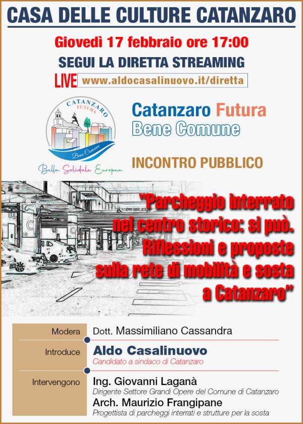 Catanzaro, “Parcheggio interrato nel centro storico e proposte per la mobilità cittadina”: giovedì Casalinuovo incontra la città images Catanzaro, “Parcheggio interrato nel centro storico e proposte per la mobilità cittadina”: giovedì Casalinuovo incontra la città