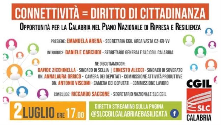 images Connettività come diritto di cittadinanza, opportunità per la Calabria nel PNRR. Il webinar della Slc Cgil