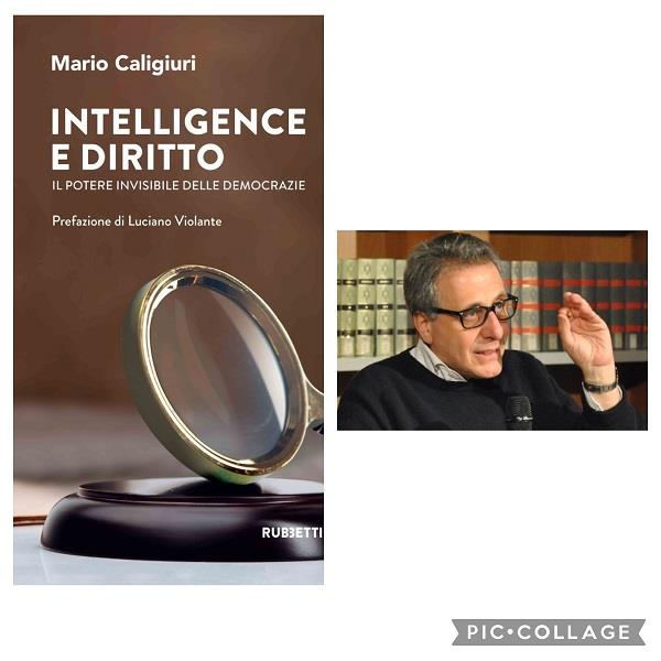 images Editoria. “Il potere invisibile delle democrazie tra intelligence e diritto”: il nuovo libro di Mario Caligiuri  