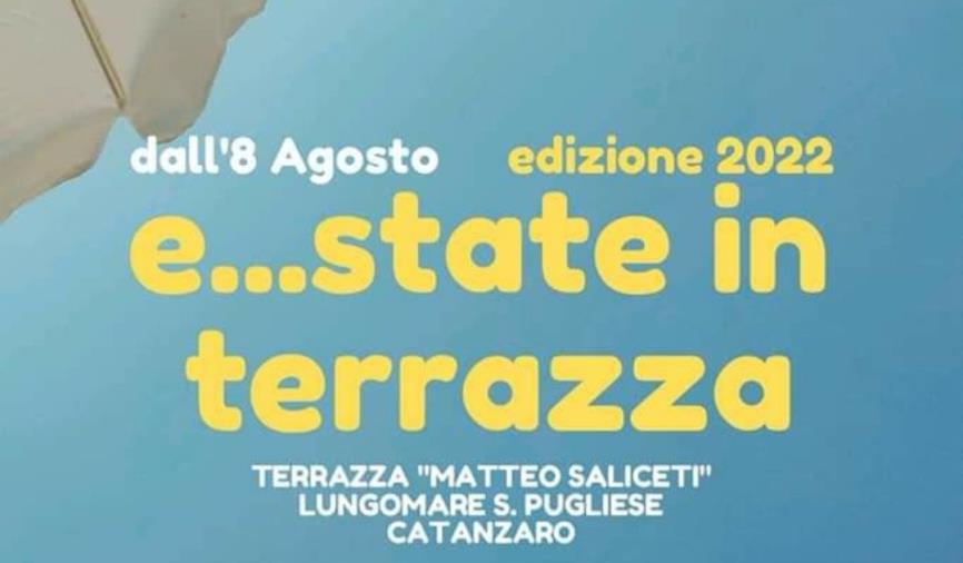 Catanzaro, al via a Lido una nuova edizione di "E...state in Terrazza" images Catanzaro, al via a Lido una nuova edizione di "E...state in Terrazza"