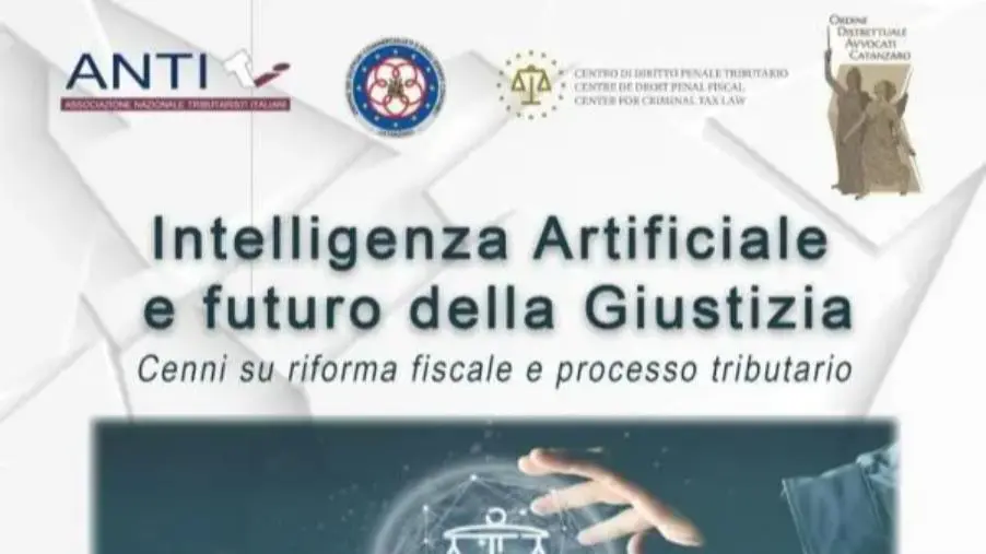 images AI e futuro della Giustizia, tra fiscalità e processo tributario: dibattito il 14 a Catanzaro
