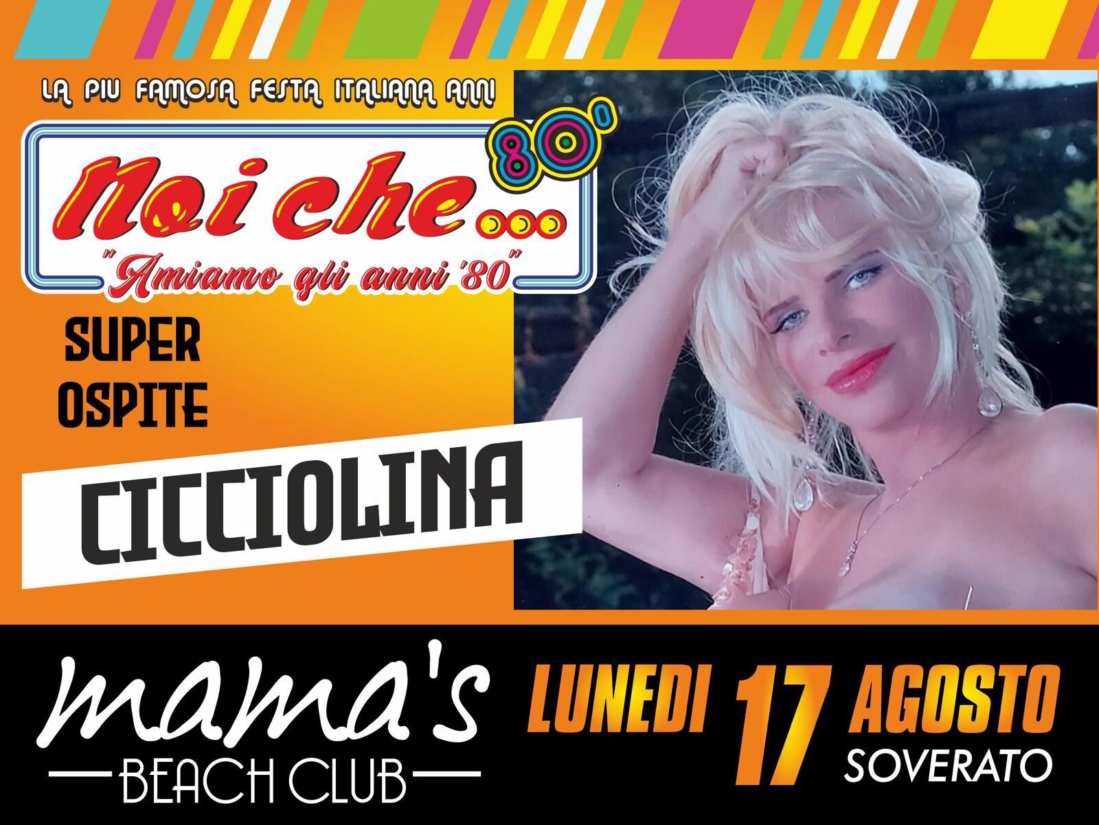 Cicciolina super ospite del “Noi Che”: il 17 agosto l’icona degli Ottanta arriva al Mama’s images Cicciolina super ospite del “Noi Che”: il 17 agosto l’icona degli Ottanta arriva al Mama’s