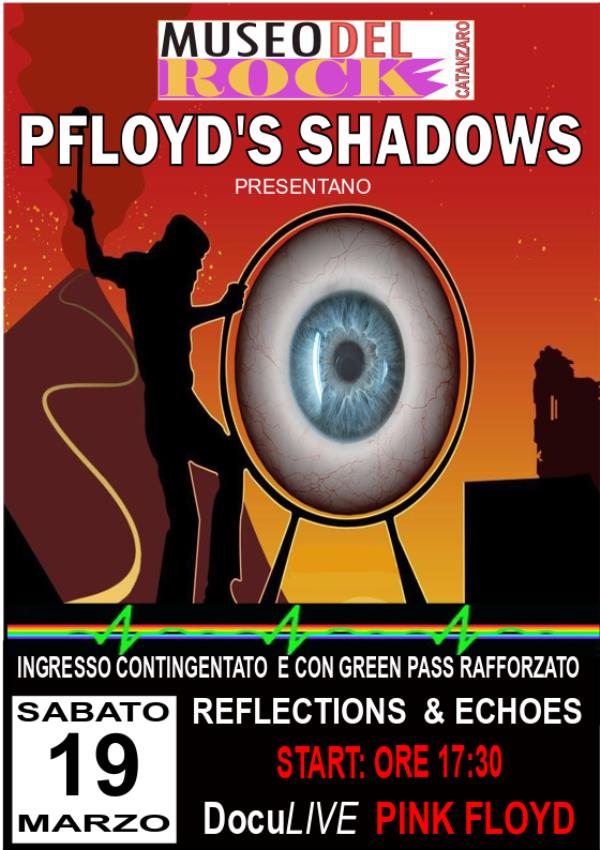 Catanzaro, il 19 marzo i PFloyd's Shadows presentano "Reflections & Echoes" al Museo del Rock images Catanzaro, il 19 marzo i PFloyd's Shadows presentano "Reflections & Echoes" al Museo del Rock