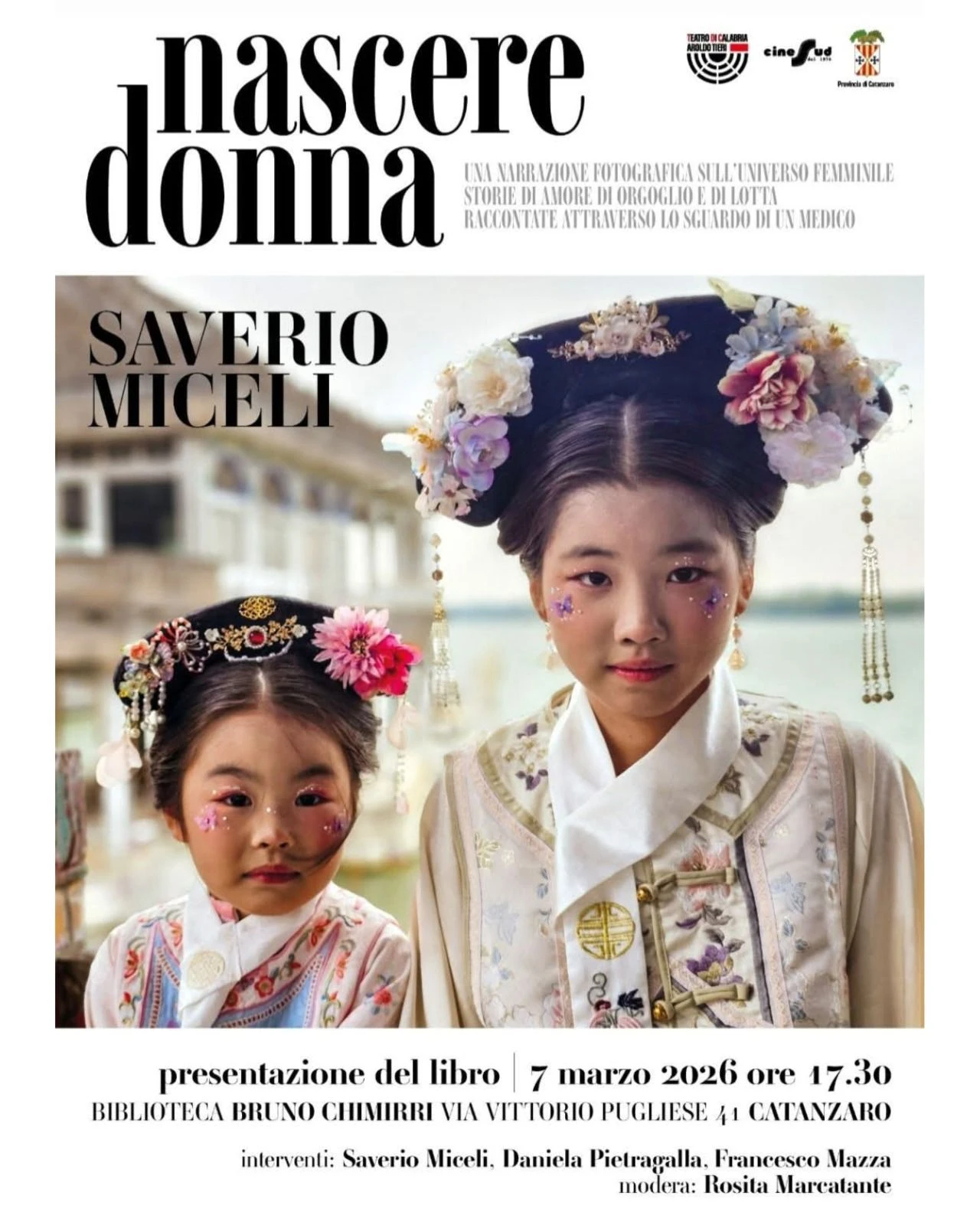 Nascere donna, l’universo femminile nello sguardo fotografico e umano di Saverio Miceli: l'evento a Catanzaro
