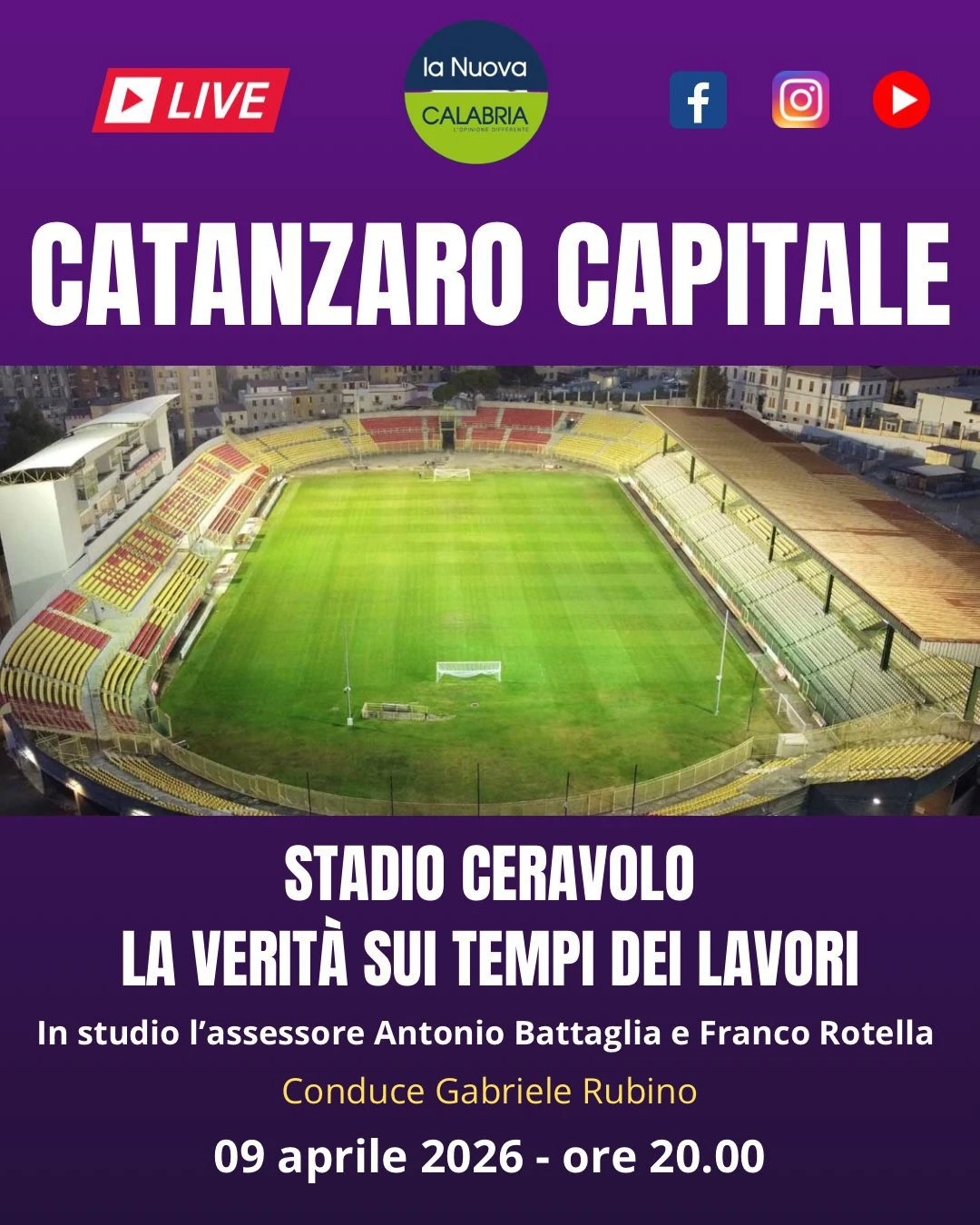 Catanzaro Capitale, i veri tempi dei lavori allo stadio: ospiti Battaglia e Rotella (DIRETTA ORE 20)