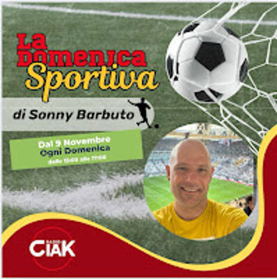 "La Domenica sportiva": nuova trasmissione su Radio Ciak a cura di Sonny Barbuto images "La Domenica sportiva": nuova trasmissione su Radio Ciak a cura di Sonny Barbuto