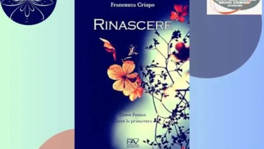 Catanzaro, Francesca Crispo il 5 marzo presenterà "Rinascere" nella sua ex scuola images Catanzaro, Francesca Crispo il 5 marzo presenterà "Rinascere" nella sua ex scuola