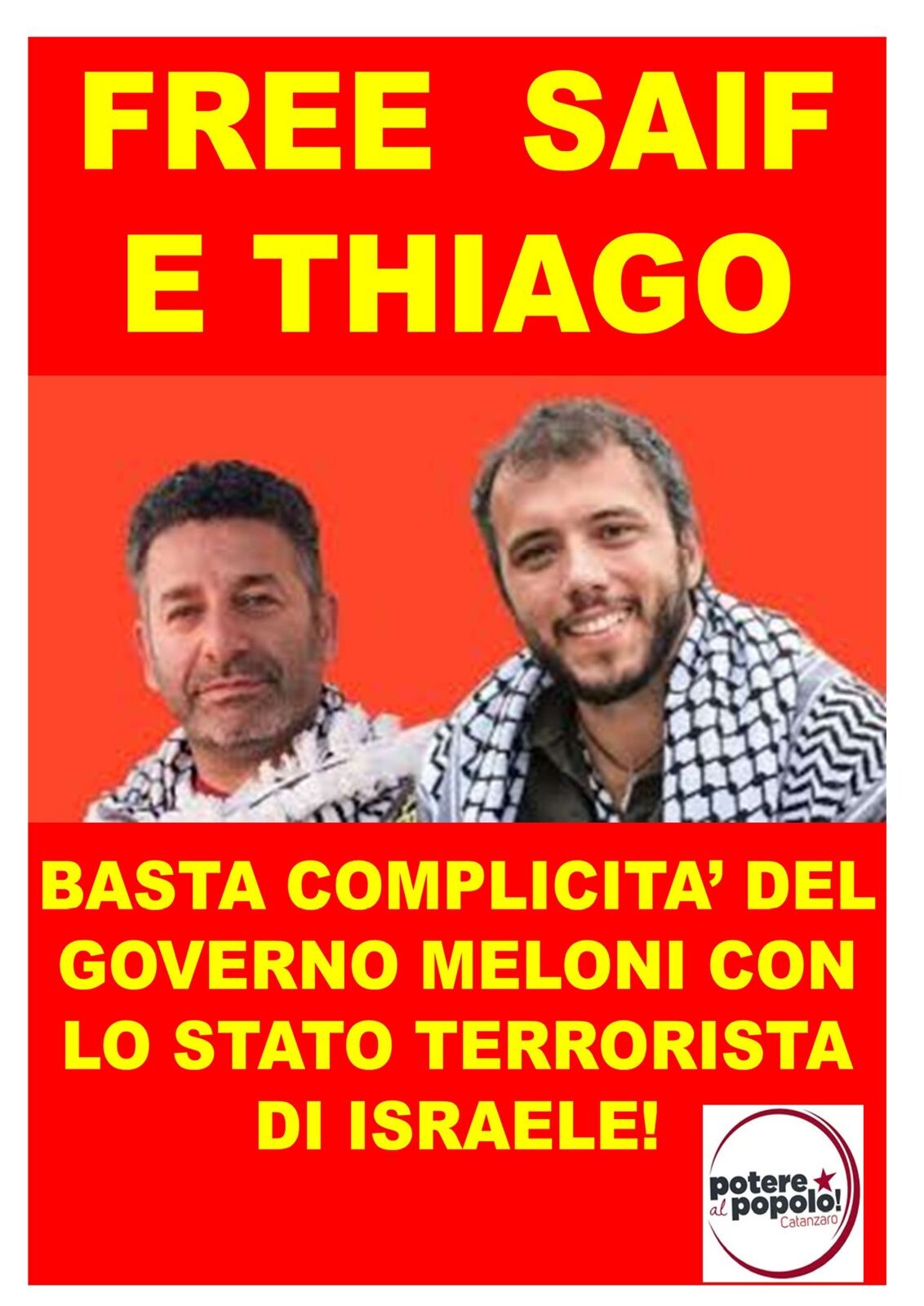 images Pap Catnzaro: "Free Saif, Free Thiago, basta complicità del Governo Meloni con lo Stato terrorista di Israele"