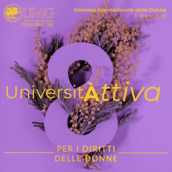 8 Marzo a Catanzaro, l'UMG lancia il progetto “Università Attiva-Per i diritti delle donne" images 8 Marzo a Catanzaro, l'UMG lancia il progetto “Università Attiva-Per i diritti delle donne"