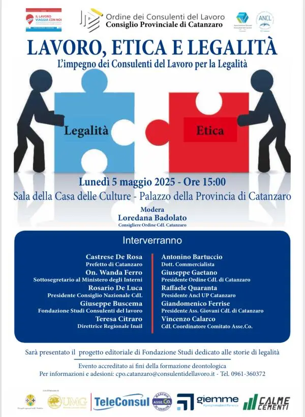 “Lavoro, Etica e Legalità”: a Catanzaro un’iniziativa organizzata dai Consulenti del Lavoro images “Lavoro, Etica e Legalità”: a Catanzaro un’iniziativa organizzata dai Consulenti del Lavoro