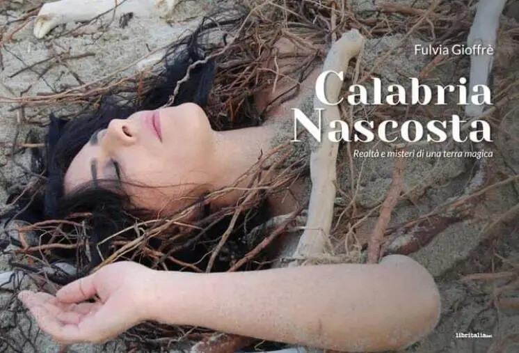 Oggi a Soverato la presentazione del libro “Calabria Nascosta” di Fulvia Gioffrè images Oggi a Soverato la presentazione del libro “Calabria Nascosta” di Fulvia Gioffrè