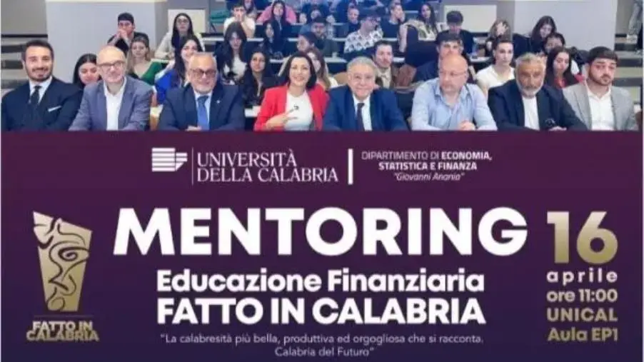 “Mentoring ed Educazione Finanziaria”: all’Unical un convegno per i giovani, le imprese e il territorio images “Mentoring ed Educazione Finanziaria”: all’Unical un convegno per i giovani, le imprese e il territorio