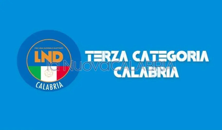 images Calcio LND Calabria, campionato di Terza categoria: il verdetto finale