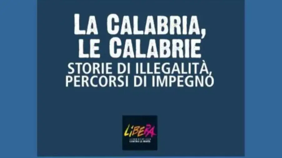 images Lunedì la presentazione del report di Libera sulla Calabria: storie di illegalità e percorsi di impegno