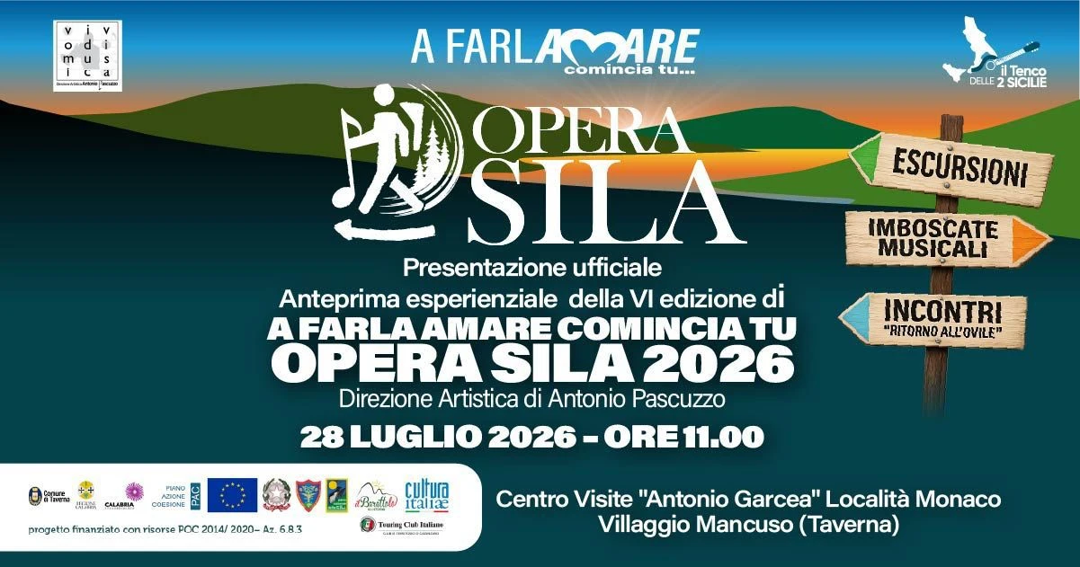 “A Farla Amare Comincia Tu – Opera Sila 2026”: il 28 luglio la presentazione ufficiale