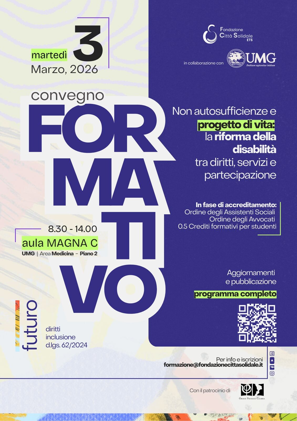 A Catanzaro il corso formativo: “Non autosufficienze e progetto di vita: la riforma della disabilità tra diritti, servizi e partecipazione”
images A Catanzaro il corso formativo: “Non autosufficienze e progetto di vita: la riforma della disabilità tra diritti, servizi e partecipazione”