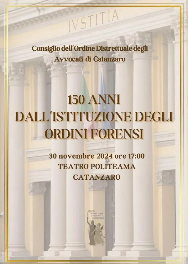 L'Ordine Distrettuale degli Avvocati di Catanzaro compie 150 anni images L'Ordine Distrettuale degli Avvocati di Catanzaro compie 150 anni