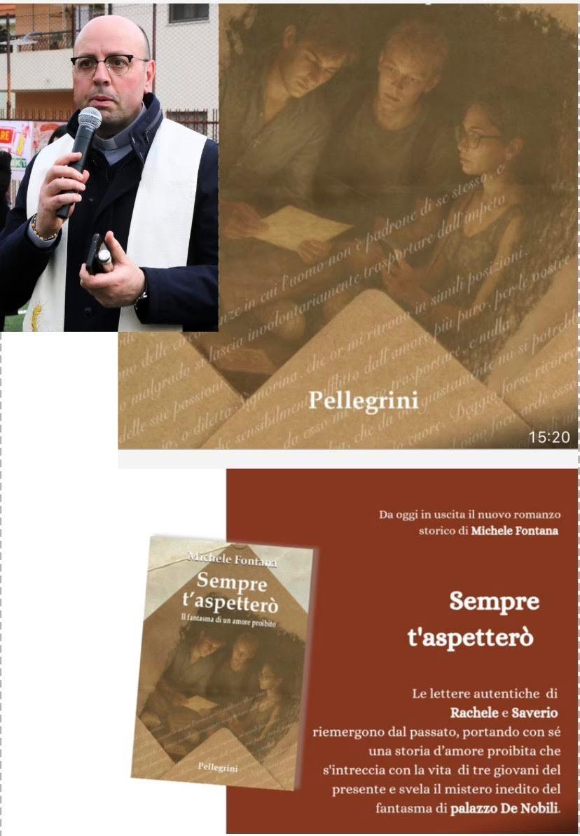 "Sempre t’aspetterò", ecco il nuovo romanzo di don Michele Fontana tra storia e attualità
