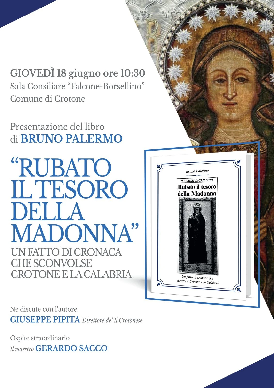 Tra fede, mistero e cronaca nera: a Crotone Bruno Palermo presenta "Rubato il tesoro della Madonna”