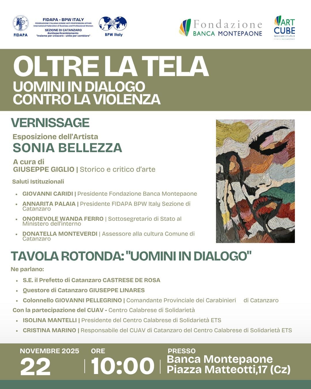 "Oltre la tela – Uomini in dialogo contro la violenza": Fondazione Banca Montepaone e Fidapa a Catanzaro tra arte e confronto images "Oltre la tela – Uomini in dialogo contro la violenza": Fondazione Banca Montepaone e Fidapa a Catanzaro tra arte e confronto