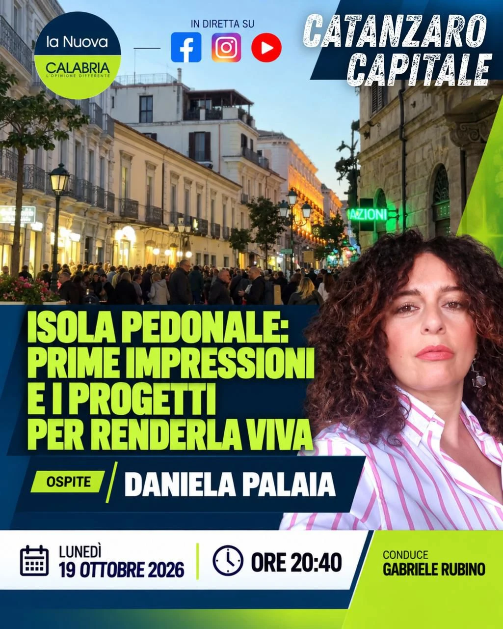 Catanzaro Capitale, le prime impressioni e i progetti sull'isola pedonale permanente (DIRETTA 20.40) 