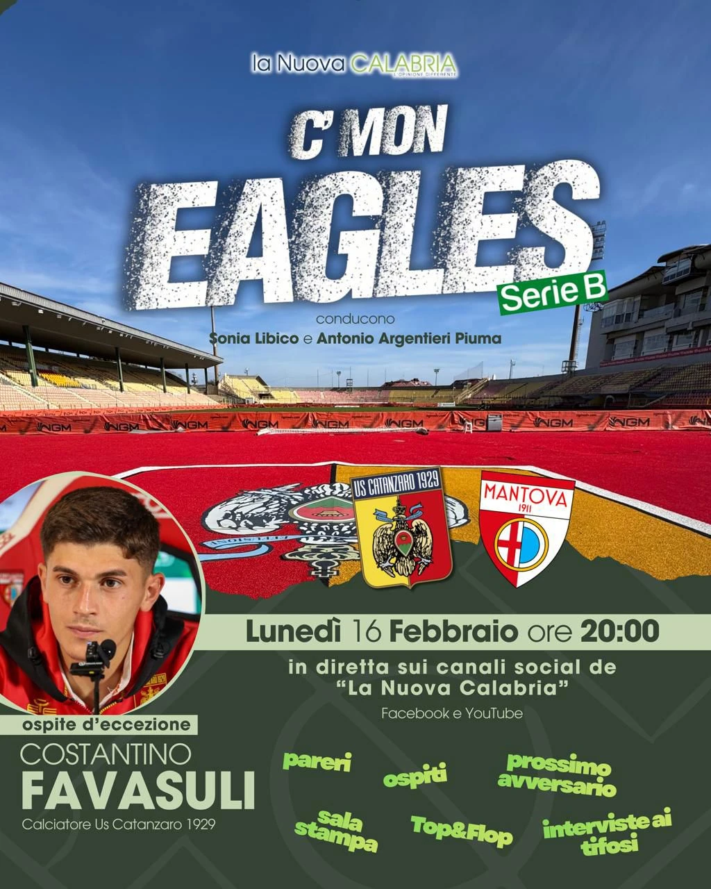 C’mon Eagles Serie B, post Catanzaro-Mantova: ospite Costantino Favasuli&nbsp;
