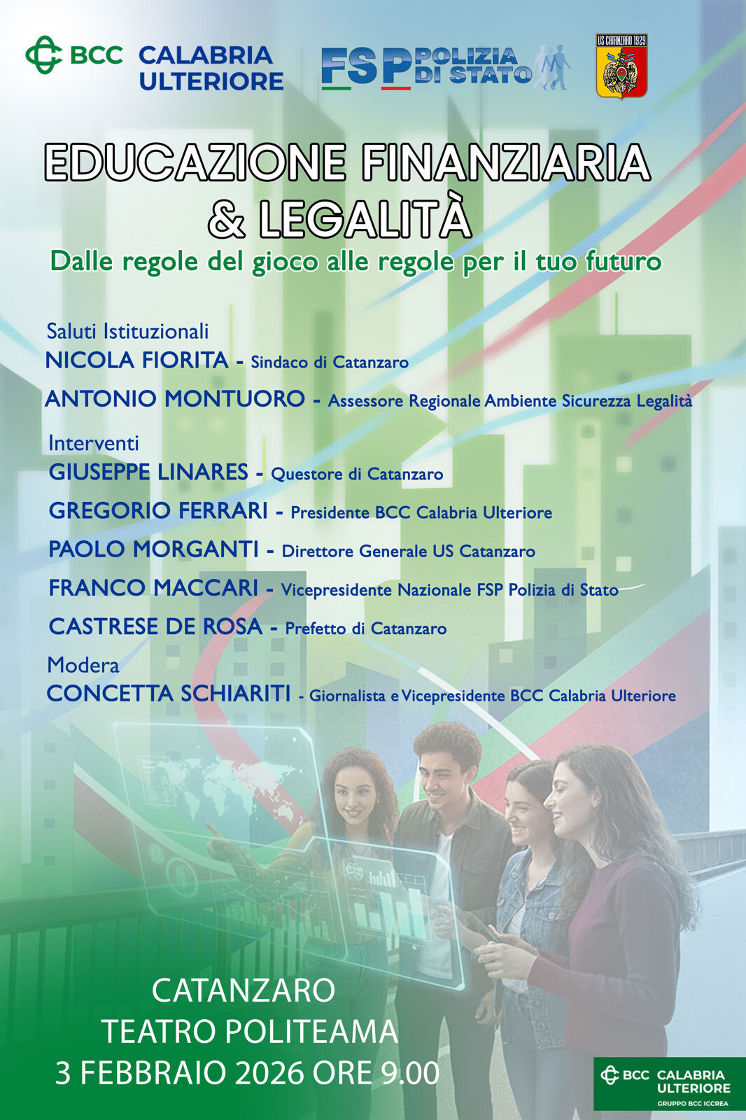 “Educazione finanziaria e legalità”: a Catanzaro incontro con BCC della Calabria Ulteriore, FSP e U.S. Catanzaro 1929 images “Educazione finanziaria e legalità”: a Catanzaro incontro con BCC della Calabria Ulteriore, FSP e U.S. Catanzaro 1929