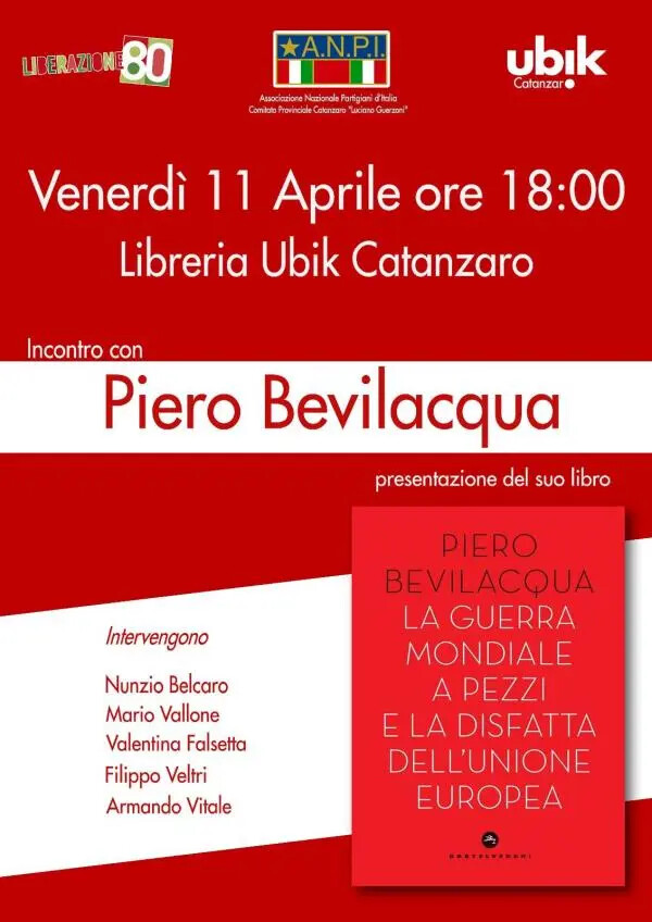 ANPI Catanzaro presenta “La guerra mondiale a pezzi e la disfatta dell’Unione Europea” di Bevilacqua images ANPI Catanzaro presenta “La guerra mondiale a pezzi e la disfatta dell’Unione Europea” di Bevilacqua