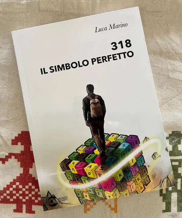 Ecco “318. Il simbolo perfetto”: il primo libro di Luca Marino
 images Ecco “318. Il simbolo perfetto”: il primo libro di Luca Marino