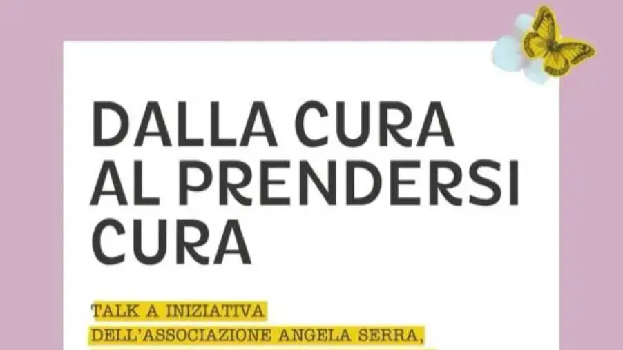 images “daMargherita”, domani il talk “Dalla cura al prendersi cura” dell’Associazione Angela Serra