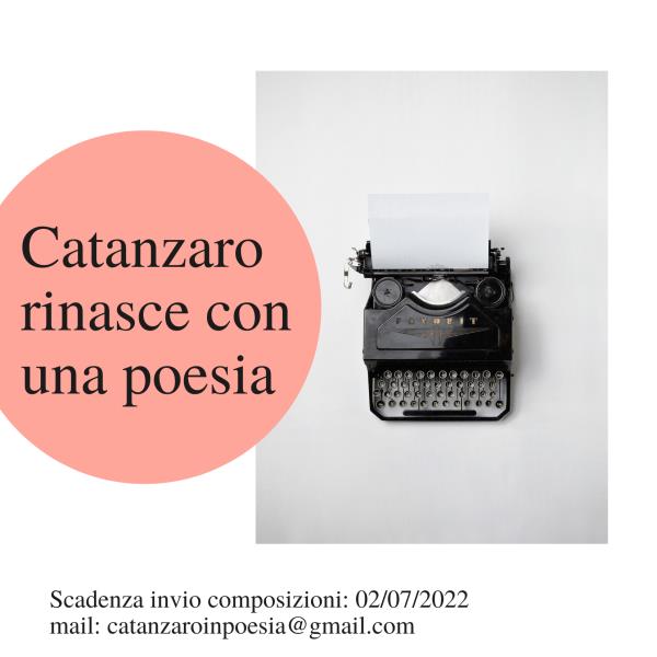images Al via le iscrizioni al concorso poetico “Catanzaro rinasce”
