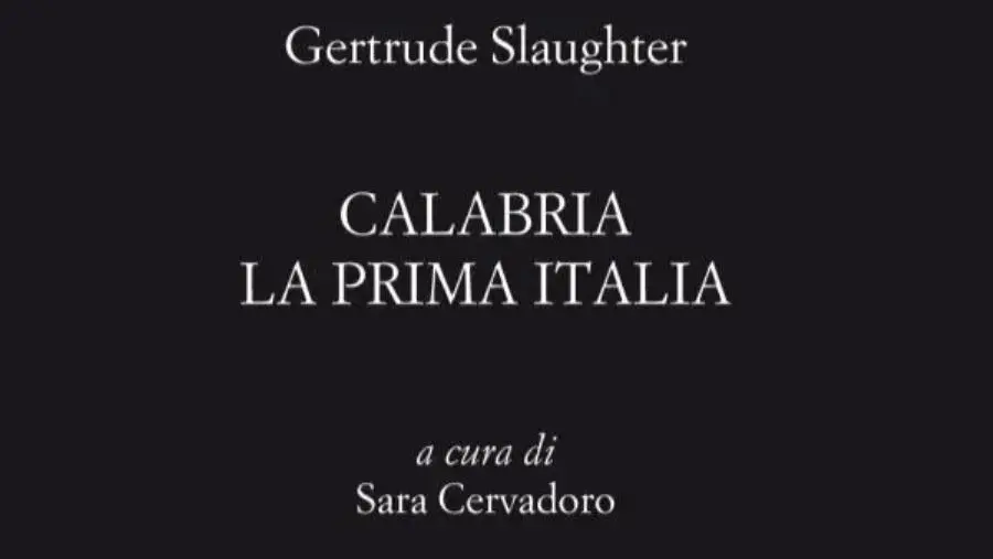 images Pubblicato in italiano il libro “Calabria la prima Italia” della docente americana Gertrude Glaughter