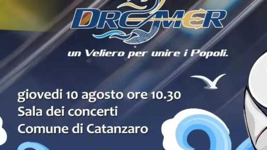 “Dreamer - Un veliero per unire i popoli”, la presentazione il 10 agosto a Catanzaro images “Dreamer - Un veliero per unire i popoli”, la presentazione il 10 agosto a Catanzaro