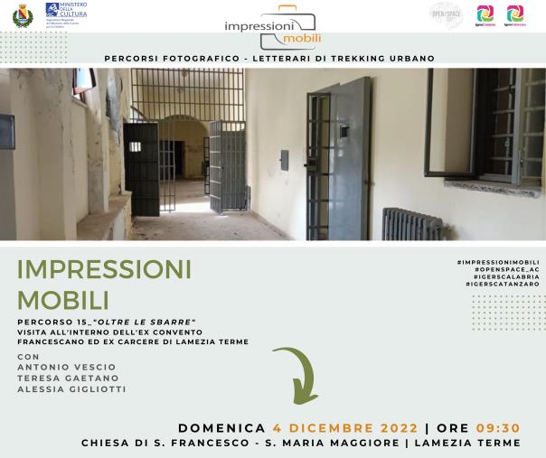 Un percorso per scoprire l'ex carcere di Lamezia Terme: domenica 4 dicembre la tappa di "Impressioni Mobili" images Un percorso per scoprire l'ex carcere di Lamezia Terme: domenica 4 dicembre la tappa di "Impressioni Mobili"