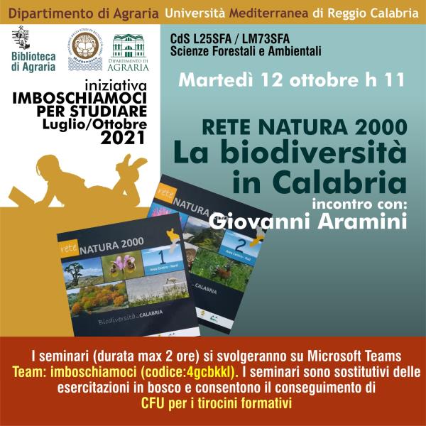 UniRc. "Imboschiamoci 2021", martedì 12 ottobre il seminario conclusivo con Giovanni Aramin: “Rete Natura 2000, La Biodiversità in Calabria” images UniRc. "Imboschiamoci 2021", martedì 12 ottobre il seminario conclusivo con Giovanni Aramin: “Rete Natura 2000, La Biodiversità in Calabria”