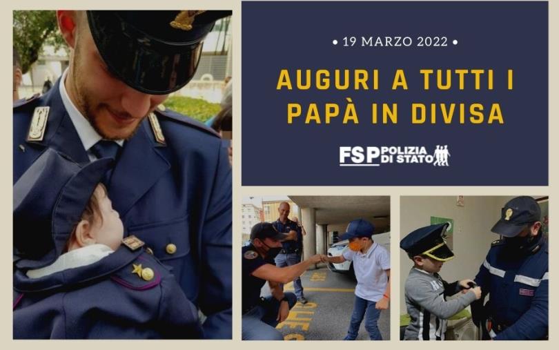 images Fsp Catanzaro fa gli auguri a tutti i papà in divisa e non solo: "Soprattutto ai loro figli"
