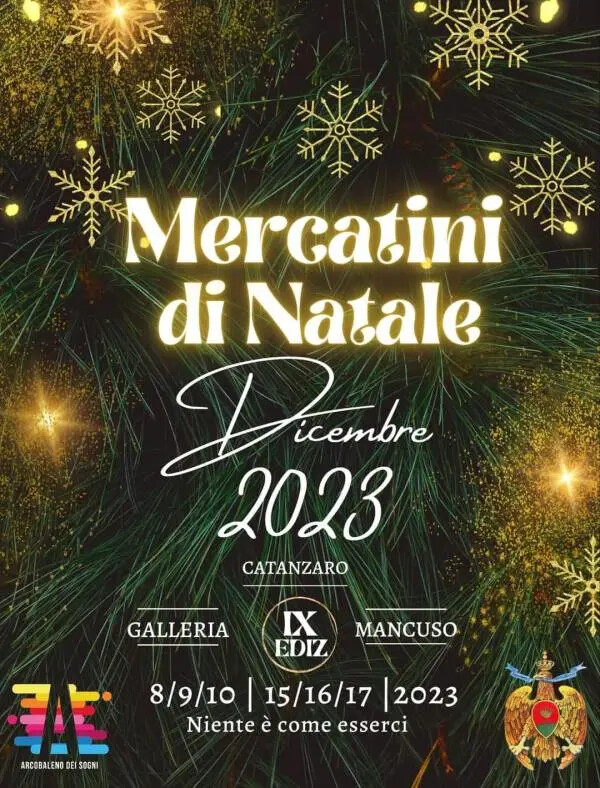 A Catanzaro l'8 dicembre tornano i Mercatini di Natale in Galleria Mancuso images A Catanzaro l'8 dicembre tornano i Mercatini di Natale in Galleria Mancuso