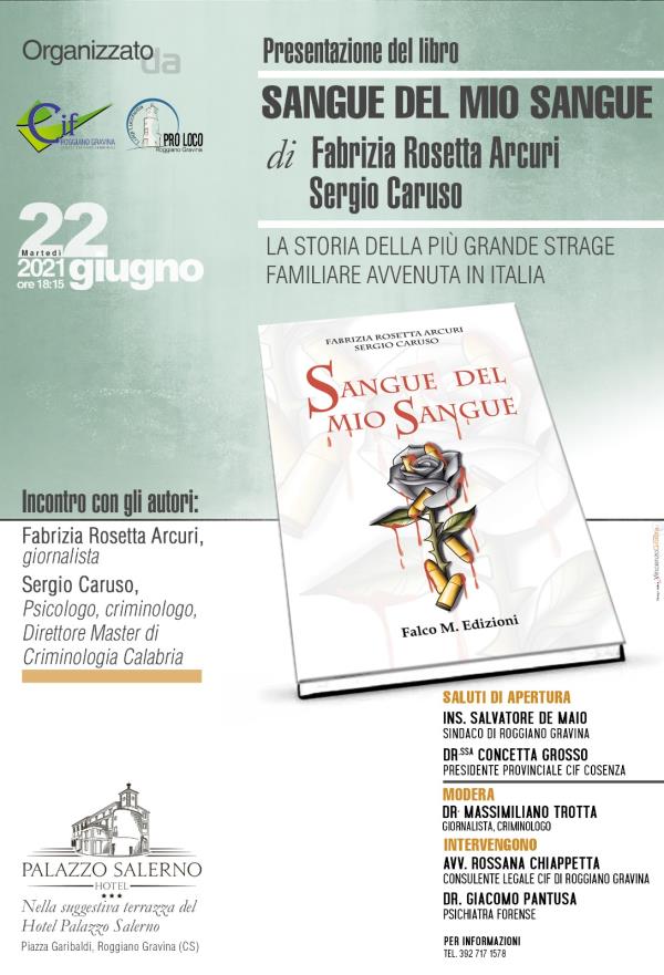Roggiano Gravina. Il Cif e la Pro Loco presentano il libro "Sangue del mio Sangue" images Roggiano Gravina. Il Cif e la Pro Loco presentano il libro "Sangue del mio Sangue"
