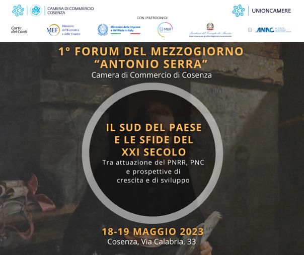 images LA CCIA di Cosenza organizza il 1° Forum del Mezzogiorno "Antonio Serra": focus sul Sud del Paese e le sfide del XXI secolo