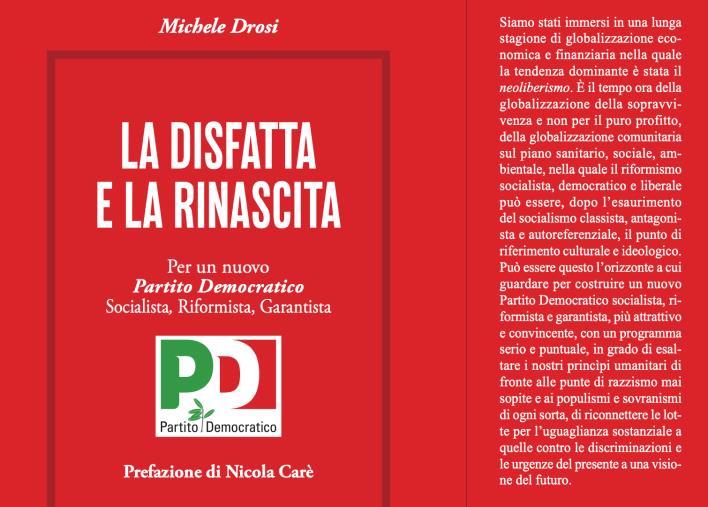 images La disfatta e la rinascita del Pd nel nuovo saggio di Michele Drosi