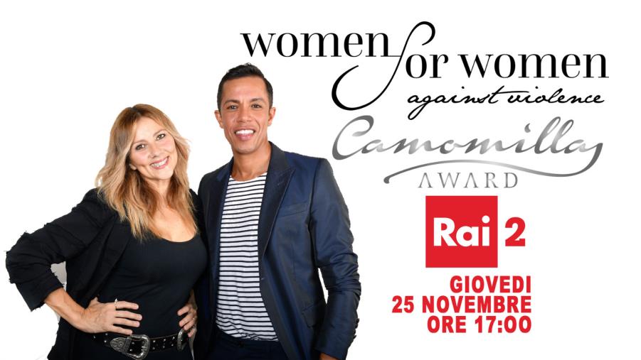 “Women for Women against violence – Camomilla Award”, domani su Rai 2 la kermesse pensata dalle donne per le donne images “Women for Women against violence – Camomilla Award”, domani su Rai 2 la kermesse pensata dalle donne per le donne