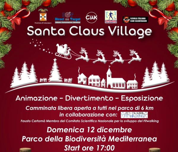 Catanzaro. Il 12 dicembre si festeggia il Natale con il Santa Claus Village al Parco della Biodiversità images Catanzaro. Il 12 dicembre si festeggia il Natale con il Santa Claus Village al Parco della Biodiversità