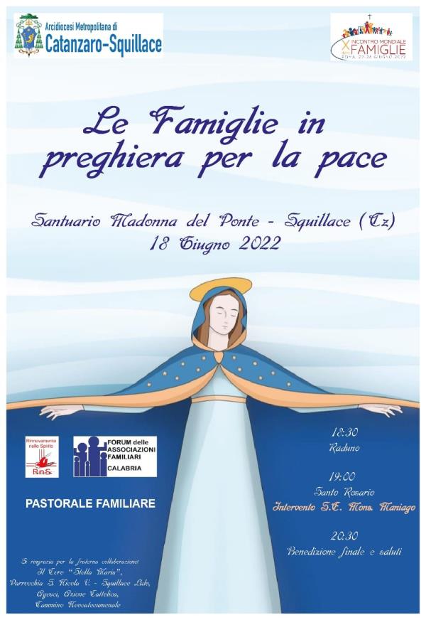 images Le famiglie in preghiera per la pace: sabato 18 giugno il pellegrinaggio al Santuario "Madonna del Ponte" di Squillace&nbsp;
