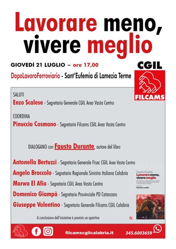 "Lavorare meno, vivere meglio": giovedì 21 a Lamezia l'incontro-dibattito di Cgil sul libro di Fausto Durante images "Lavorare meno, vivere meglio": giovedì 21 a Lamezia l'incontro-dibattito di Cgil sul libro di Fausto Durante