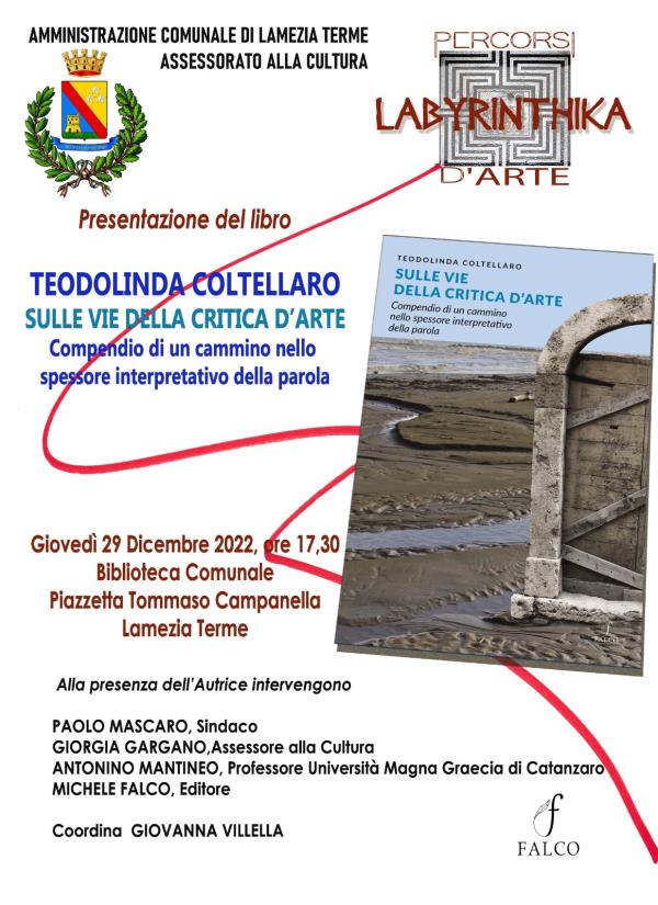 "Sulle vie della critica d'Arte": a Lamezia giovedì 29 la presentazione del libro di Teodolinda Coltellaro images "Sulle vie della critica d'Arte": a Lamezia giovedì 29 la presentazione del libro di Teodolinda Coltellaro