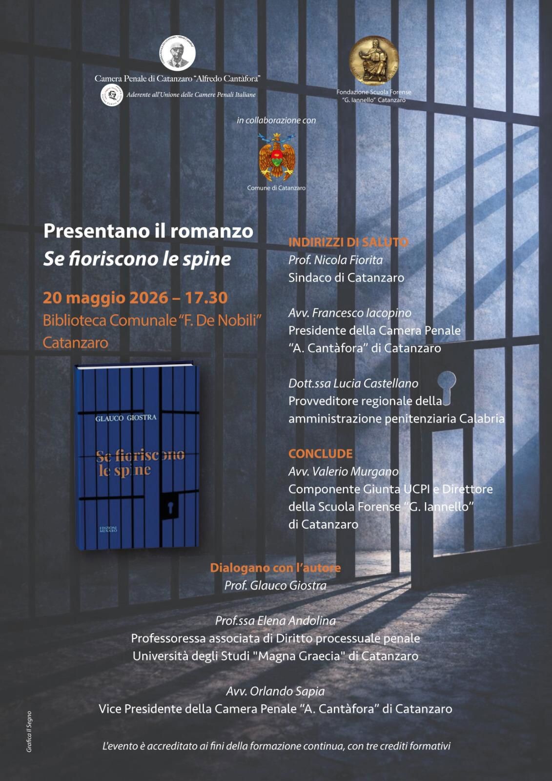 images Catanzaro, la Camera Penale “Cantafora” e la Fondazione “Iannello”  presentano il romanzo "Se fioriscono le spine"