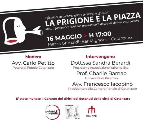 A Catanzaro l'iniziativa "La Prigione e la Piazza" images A Catanzaro l'iniziativa "La Prigione e la Piazza"